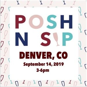 Denver POSH N SIP Sep 14 Last Chance For Tickets!!
